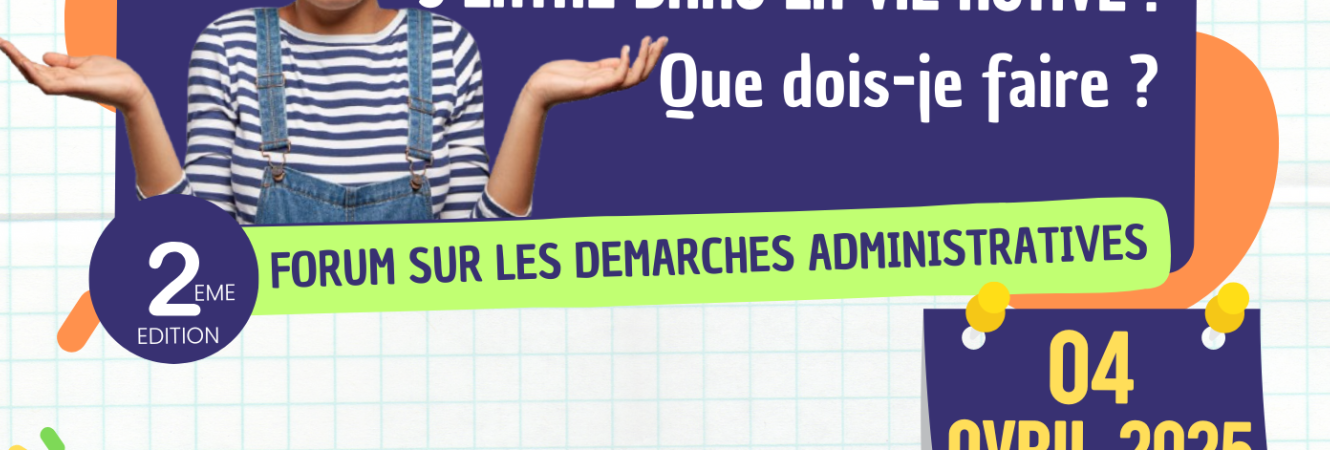 Forum sur les démarches administratives