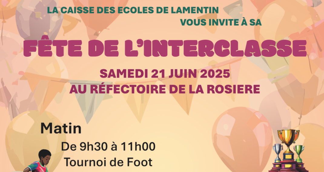 FÊTE DE L'INTERCLASSE !