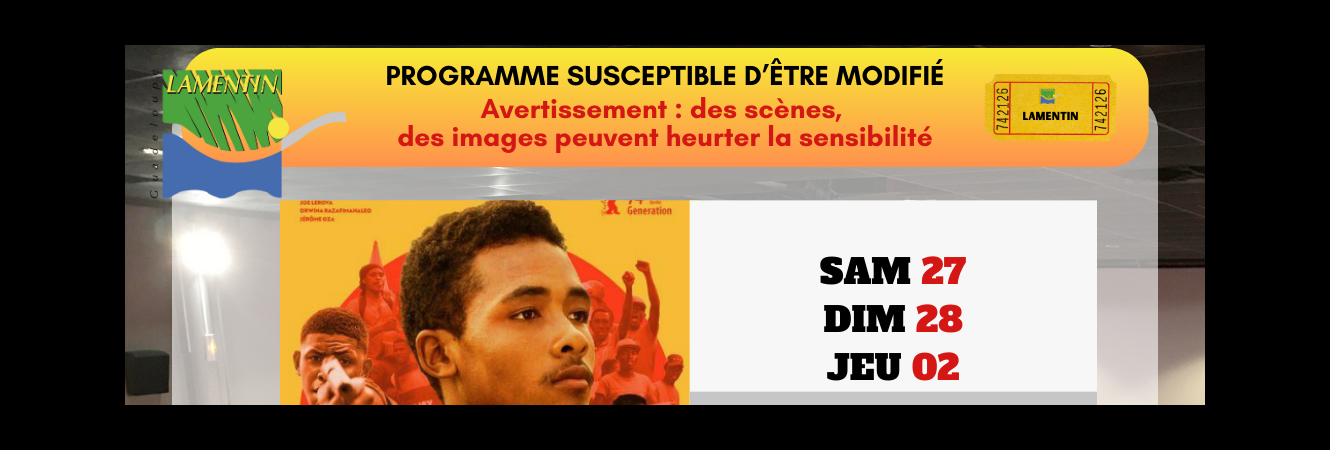 Le programme des films au Ciné-Théâtre de Lamentin