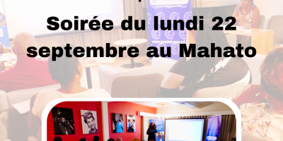 Soirée du lundi 22 septembre au Mahato