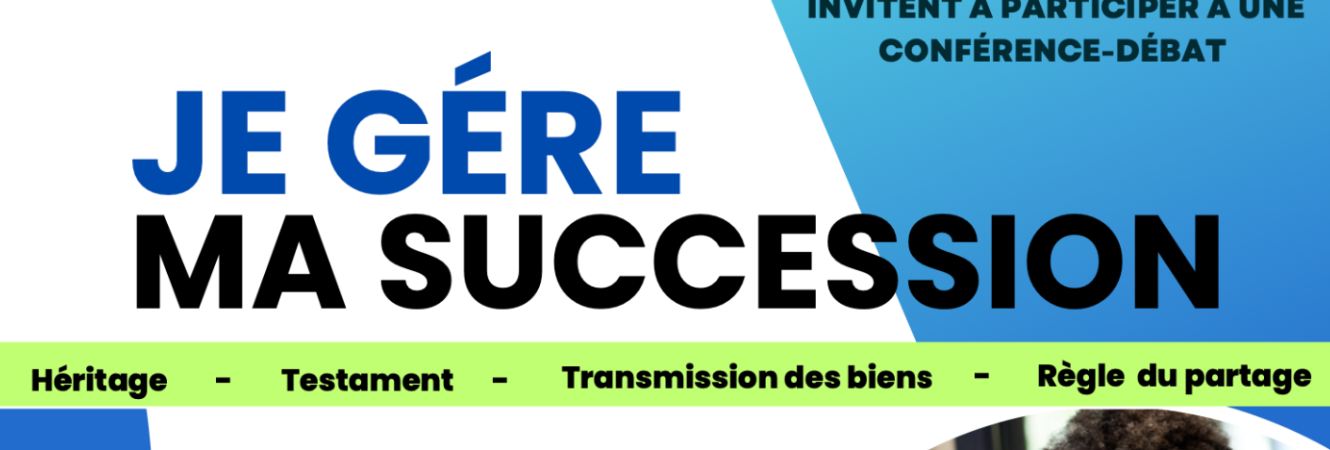 JE GÈRE MA SUCCESSION