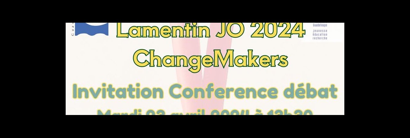 LAMENTIN J.O 2024 CHANGEMAKERS