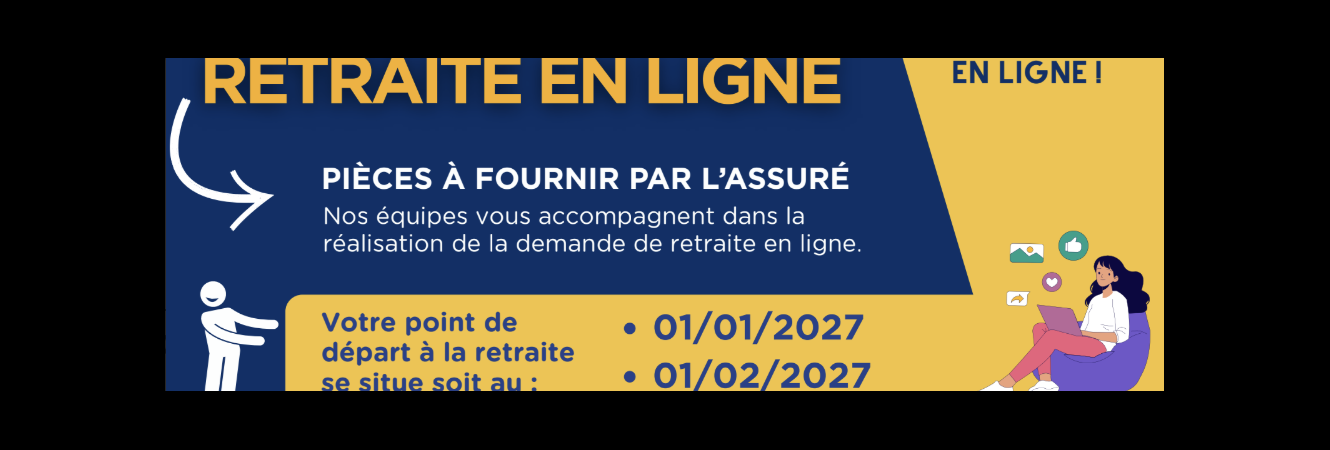 LA SEMAINE DÉDIÉE AUX DÉMARCHES DE RETRAITE EN LIGNE !