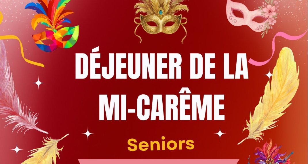  Déjeuner de la Mi-Carême – Seniors